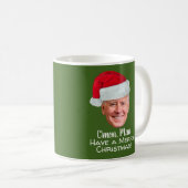 Biden Harris - Joe Weihnachtsmannmütze - C'mon Man Kaffeetasse (VorderseiteRechts)