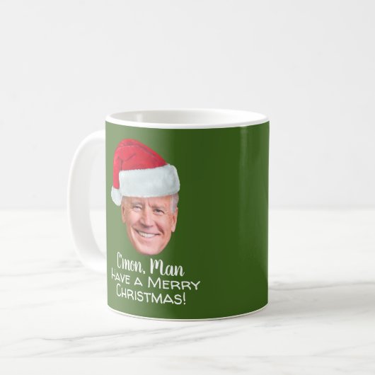 Biden Harris - Joe Weihnachtsmannmütze - C'mon Man Kaffeetasse (Vorderseite Links)