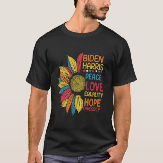 Biden Harris Peace Liebe Equality Hope Diversity T T-Shirt