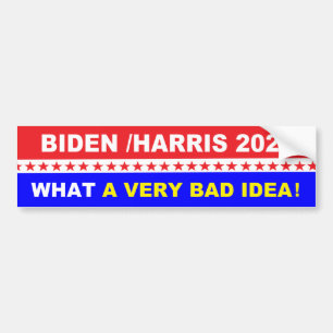 Biden Harris was für eine schlechte Idee Autoaufkleber