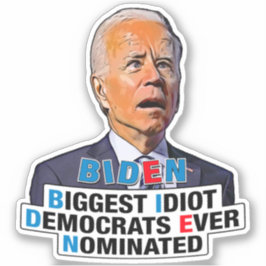 Biden-Idiot - lustige Anti-Biden Pro Trump 2024 Aufkleber