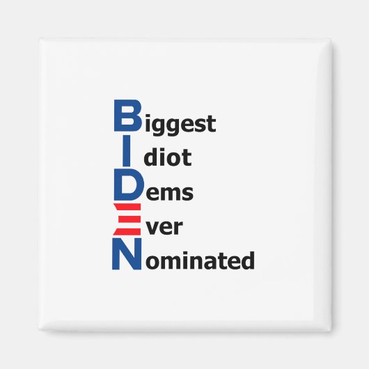 Biden Idiot Magnet (Vorne)
