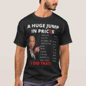 Biden Inflation - Joe Biden US-Krise, die ich geta T-Shirt (Vorderseite)