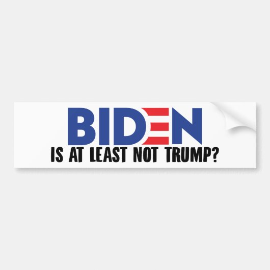 Biden ist zumindest nicht Trump? Autoaufkleber (Vorne)