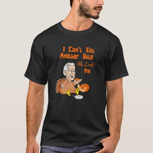 Biden kann nicht noch einen Bissen essen, oder sch T-Shirt (Vorderseite)