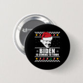 Biden kommt zu Town Ugly Weihnachts Sweater Mem Button (Vorne & Hinten)