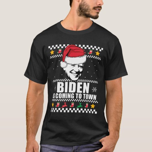 Biden kommt zu Town Ugly Weihnachts Sweater Mem T-Shirt (Vorderseite)