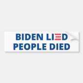 Biden lied - Menschen starben Autoaufkleber (Vorne)