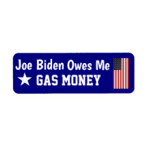 Biden schuldet mir Geld für Benzin Label
