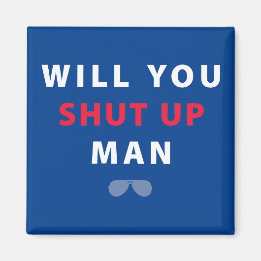 Biden wirst du den Mann ausschalten Magnet (Vorne)