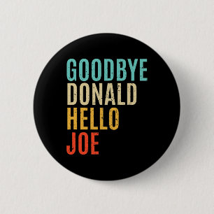 Biden Won Trump verlor Wahl Demokrat Harris Win Button