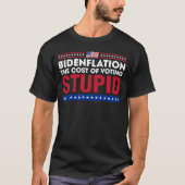 Bidenflation - Kosten der Stimmenthaltung T-Shirt (Vorderseite)