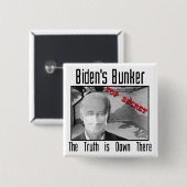Bidens Bunker:  Die Wahrheit ist unten dort Button (Vorne & Hinten)