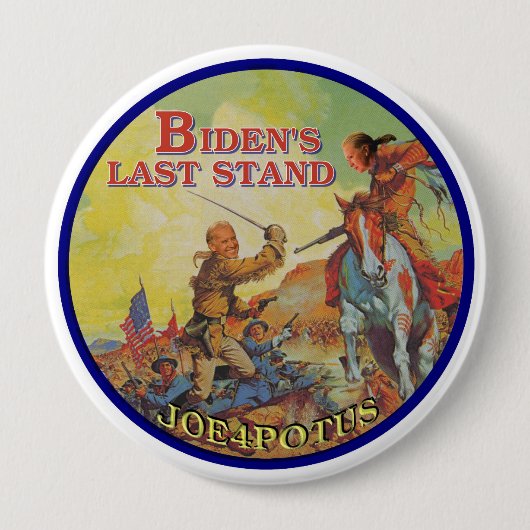 Bidens letzter Stand Button (Vorderseite)