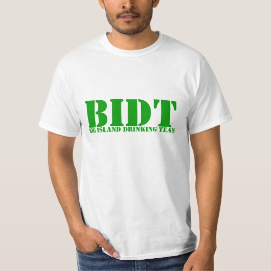 BIDT, Big Island Drink Team T-Shirt (Vorderseite)