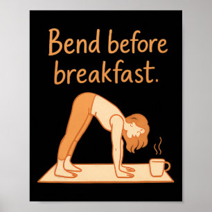 Biegen Sie vor dem Frühstück Morgen-Yoga-Kaffeedes Poster