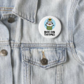 Biene auf Thyme Funny Herb Insect Pun Button (Beispiel)