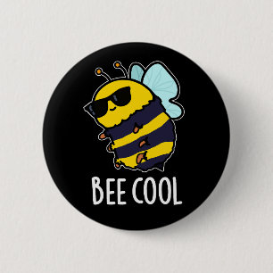 Biene Coole Funny Insect Bee Pun Dark BG Button
