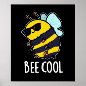 Biene Coole Funny Insect Bee Pun Dark BG Poster (Vorne)