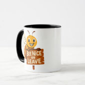 Biene Nice oder Verlass Funny Bee Sign Tasse (Vorderseite Links)