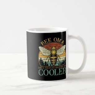 Biene Oma wie ein normales Oma nur Coolere Mütter Kaffeetasse