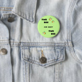 Biene zwei Biene oder nicht zwei Button (Beispiel)