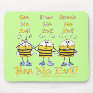 Bienen "Bee No Evil" Mousepad