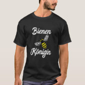 Bienen Bienenkönigin Bienenköper Honigbieneninsekt T-Shirt (Vorderseite)