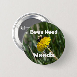Bienen brauchen Unkraut Button