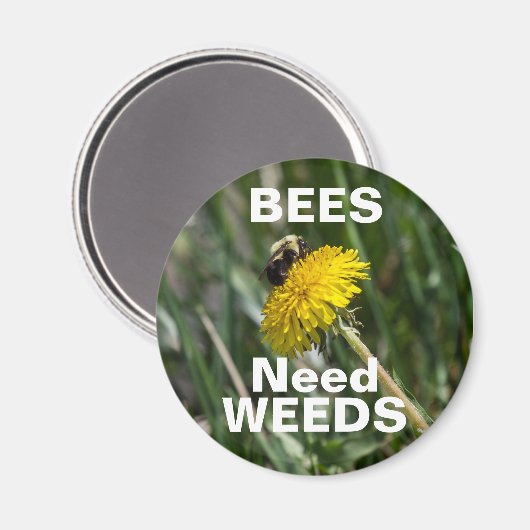 Bienen brauchen Unkraut Magnet (Vorderseite/Rückseite)