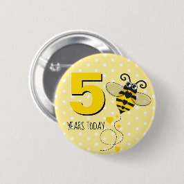 Bienengeburtstag 5 Jahre heute gelbe Knopf Button