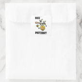 Bienengedulde, Funny Bee Pun Quadratischer Aufkleber (Tasche)