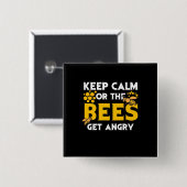 Bienenkopfgeschenk | Behalt ruhig oder die Bienen Button (Vorne & Hinten)