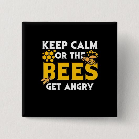 Bienenkopfgeschenk | Behalt ruhig oder die Bienen Button (Vorderseite)