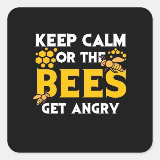 Bienenkopfgeschenk | Behalt ruhig oder die Bienen  Quadratischer Aufkleber (Vorderseite)
