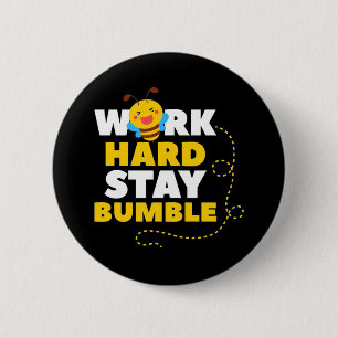 Bienenkopfgeschenk Bienenarbeit harte Bleibe Hum Button