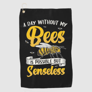 Bienenkopfgeschenk | Ein Tag ohne meine Bienen Golfhandtuch