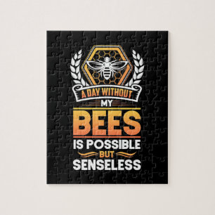 Bienenkopfgeschenk Ein Tag ohne meine Bienen ist Puzzle