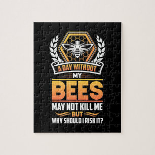 Bienenkopfgeschenk Ein Tag ohne meine Bienen Ris Puzzle