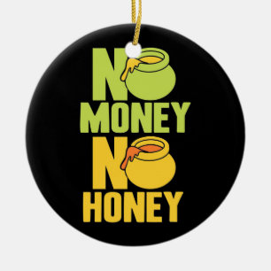 Bienenkopfgeschenk   Imker kein Geld kein Honig Keramik Ornament