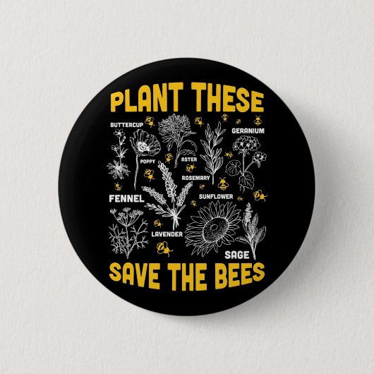 Bienenkopfgeschenk | Pflanze Diese Rettete die Bie Button (Vorderseite)