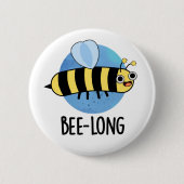 Bienenlange Funny Long Insect Pun Button (Vorderseite)