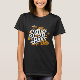 Bienenschutz Rette Bienen T-Shirt