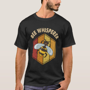 Bienensterbse Whisperer Beekeeg Experte Apiary Hon T-Shirt