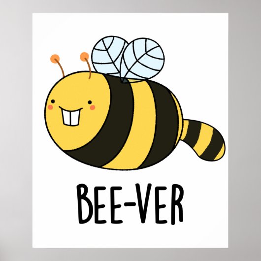 Bienenstock-Funny Animal Beaver Pun Poster (Vorne)
