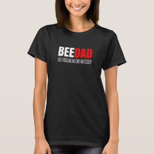 Bienenvater wie ein normaler Vater Imker Apiologe T-Shirt