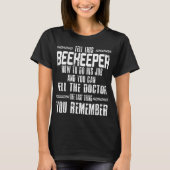 Bienenzucht-Imker Honigbienen Apiarist T-Shirt (Vorderseite)