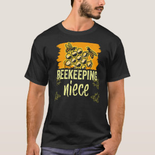 Bienenzucht Niece Beekeeper Redewendungen Bienen H T-Shirt