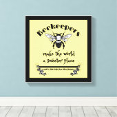 Bienenzüchter machen die Welt zu einem süßeren Ort Leinwanddruck (Insitu (Holzboden))