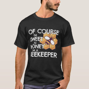 Bienenzüchter-Sprichwort T-Shirt